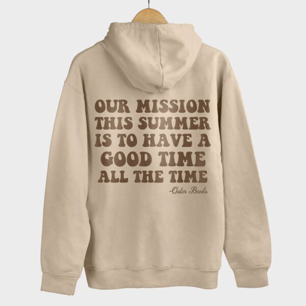 Have A Good Time All The Time Outer Banks Hoodie , Trendy Oversized Hoodie , Aesthetic Crewneck Hoodie , Graphic Tumblr Hoodie , Y2K Hoodie