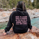 Have A Good Time All The Time Outer Banks Hoodie , Trendy Oversized Hoodie , Aesthetic Crewneck Hoodie , Graphic Tumblr Hoodie , Y2K Hoodie