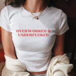 Overworked & Underfucked Unisex Heavy Cotton Tee Y2K Iconic Funny It Girl Meme Phrase Shirt Sassy Sarcasm Gift Unhinged Chaotic Viral Quote