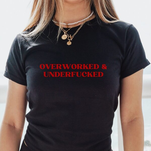 Overworked & Underfucked Unisex Heavy Cotton Tee Y2K Iconic Funny It Girl Meme Phrase Shirt Sassy Sarcasm Gift Unhinged Chaotic Viral Quote